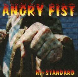 Hi-Standard : Angry Fist